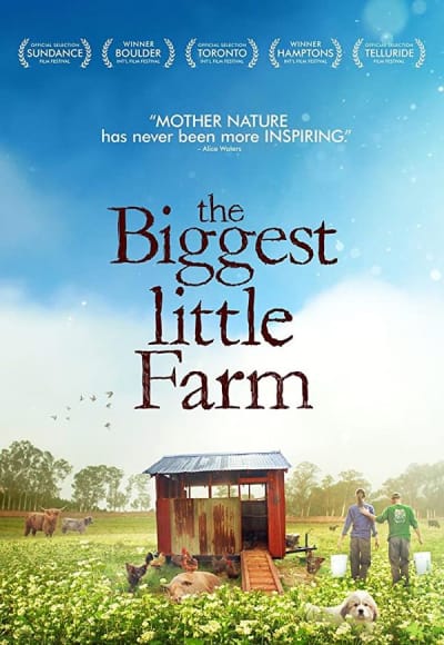 The Biggest Little Farm