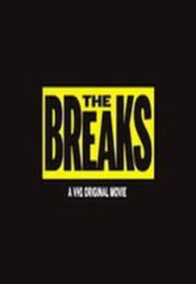 The Breaks