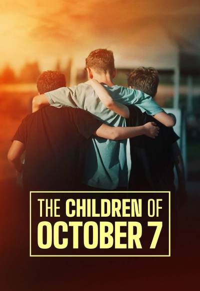 The Children of October 7
