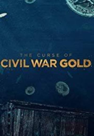 The Curse of Civil War Gold - Season 2