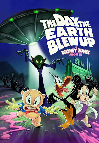 The Day the Earth Blew Up: A Looney Tunes Movie