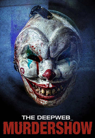 The Deep Web: Murdershow
