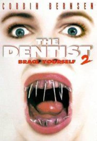 The Dentist 2