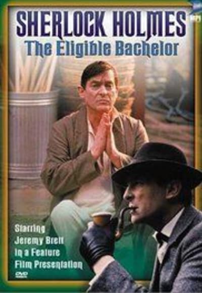 The Eligible Bachelor (The Case-Book of Sherlock Holmes)