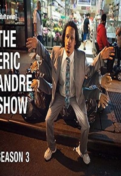 The Eric Andre Show - Season 3