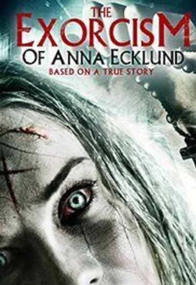 The Exorcism of Anna Ecklund