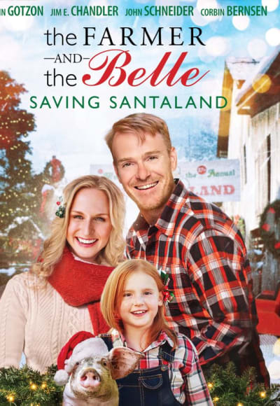 The Farmer and the Belle: Saving Santaland