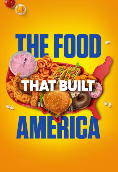 The Food That Built America - Season 3