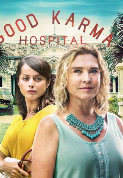 The Good Karma Hospital - Season 1