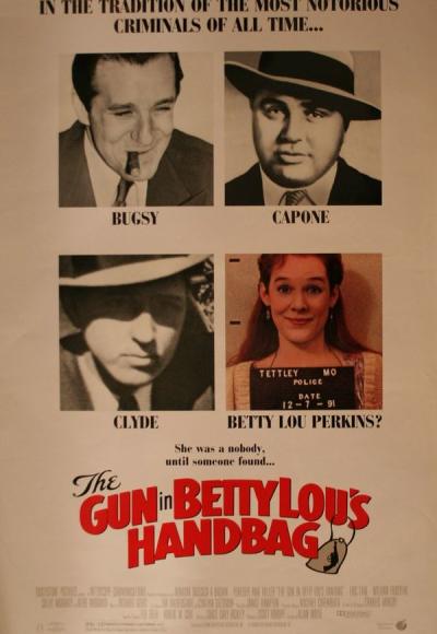 The Gun in Betty Lou's Handbag