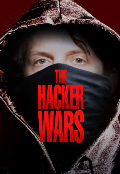 The Hacker Wars