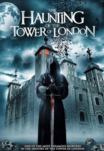 The Haunting of Bloody Tower