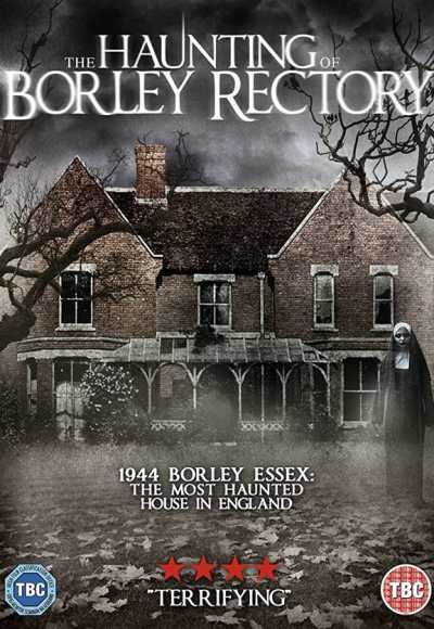 The Haunting of Borley Rectory