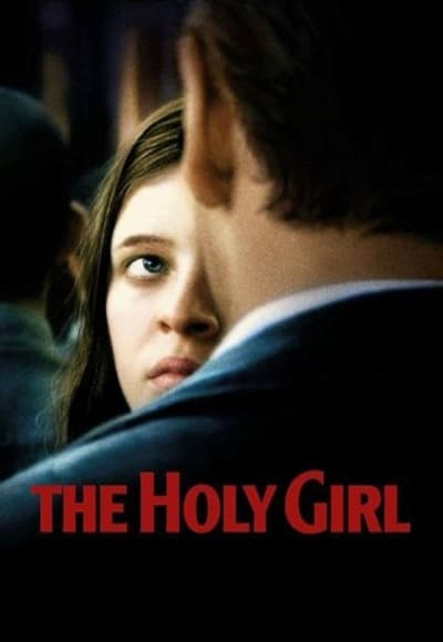 The Holy Girl