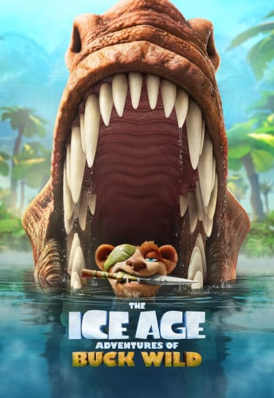 The Ice Age Adventures of Buck Wild