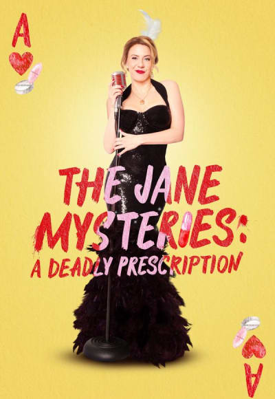 The Jane Mysteries: A Deadly Prescription