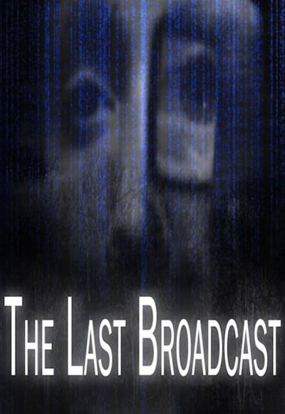 The Last Broadcast