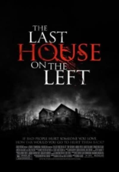 The Last House On The Left (2009)