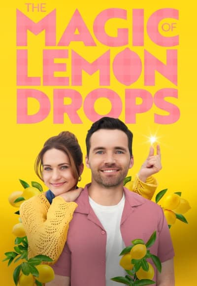 The Magic of Lemon Drops