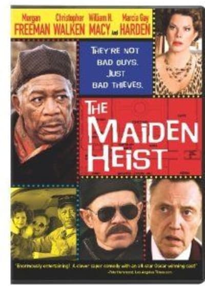 The Maiden Heist