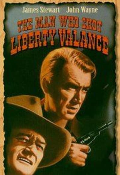 The Man Who Shot Liberty Valance