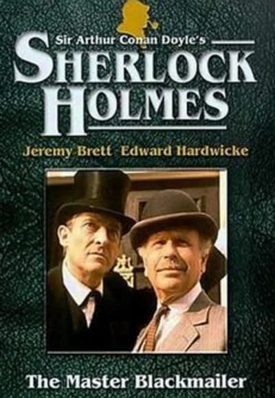 The Master Blackmailer (The Case-Book of Sherlock Holmes)