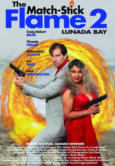 The Match-Stick Flame 2: Lunada Bay