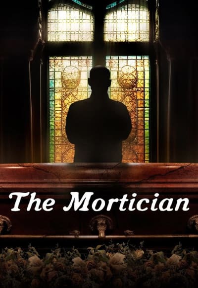 The Mortician - Season 1