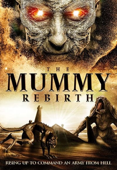 The Mummy: Rebirth