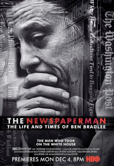 The Newspaperman: The Life and Times of Ben Bradlee