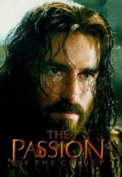 The Passion Of The Christ