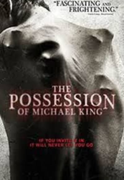 The Possession Of Michael King