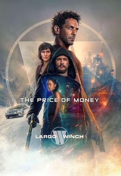 The Price of Money: A Largo Winch Adventure