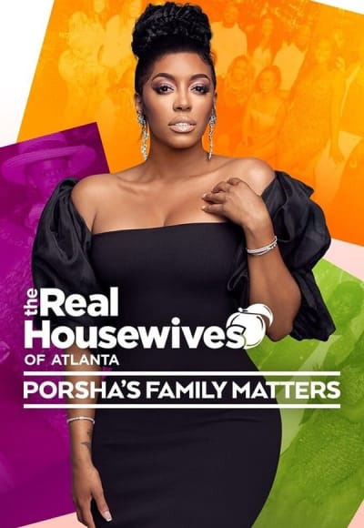 The Real Housewives of Atlanta: Porsha's Family Matters - Season 1