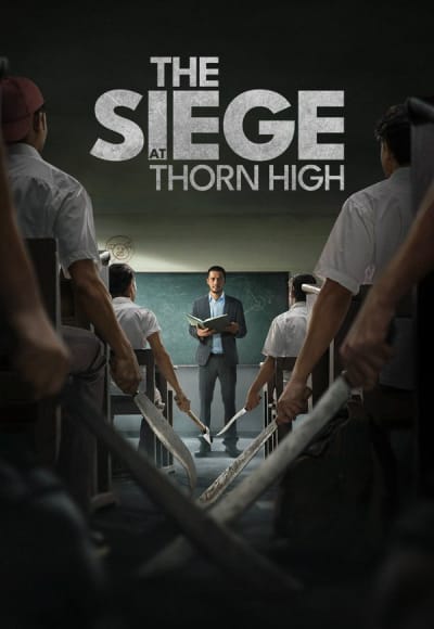 The Siege at Thorn High