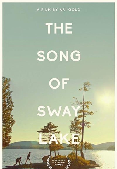 The Song of Sway Lake