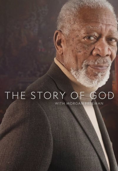 The Story of God with Morgan Freeman - Season 3