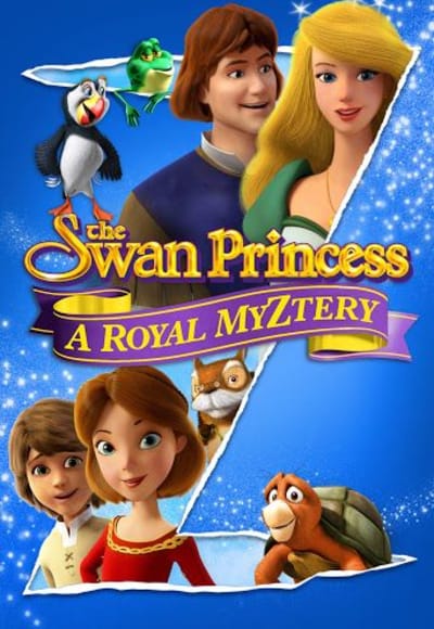 The Swan Princess: A Royal Myztery