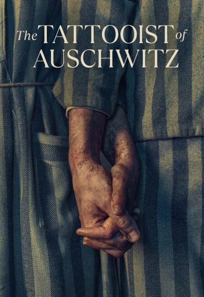 The Tattooist of Auschwitz - Season 1