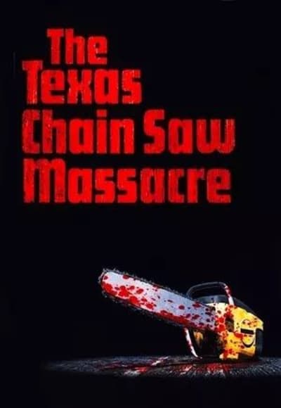 The Texas Chain Saw Massacre (1974)