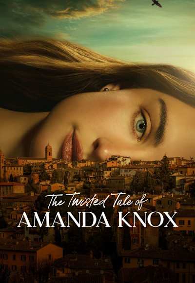 The Twisted Tale of Amanda Knox - Season 1