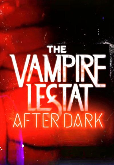 The Vampire Lestat: After Dark - Season 1