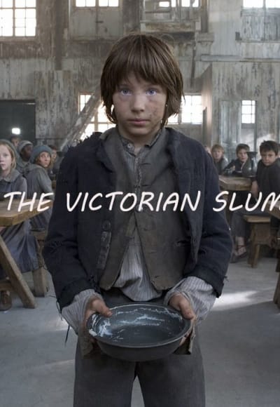 The Victorian Slum - Season 1