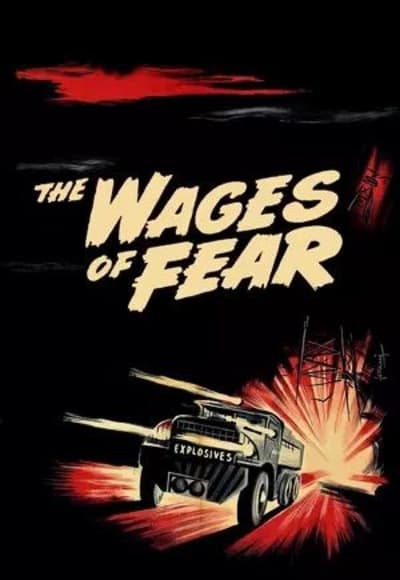 The Wages of Fear