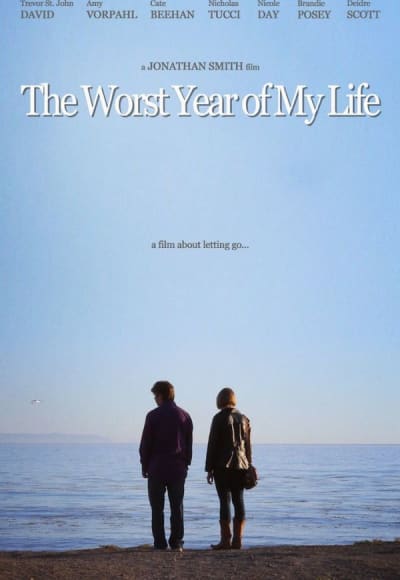 The Worst Year of My Life