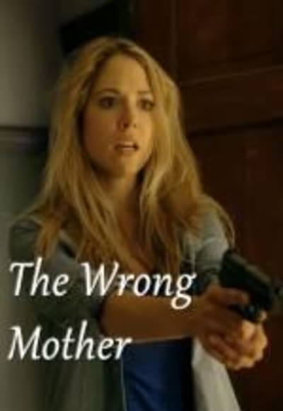 The Wrong Mother