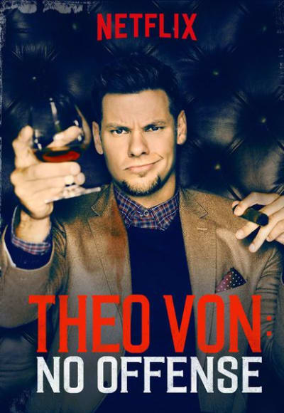 Theo Von: No Offense