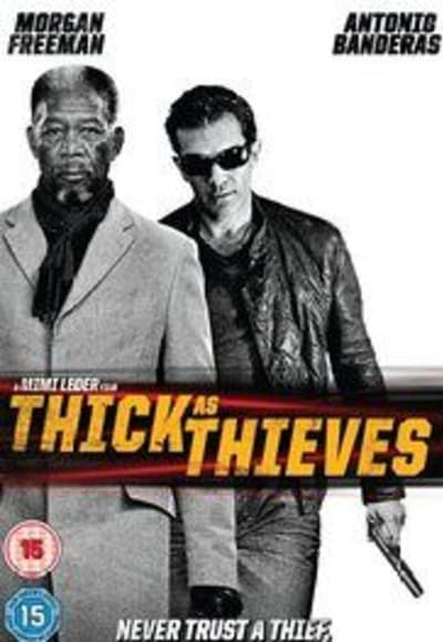 Thick as Thieves