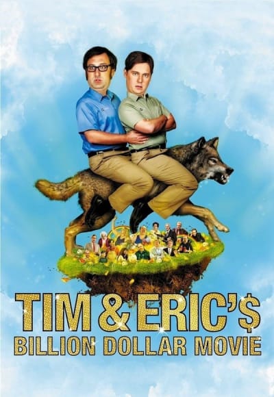 Tim and Eric's Billion Dollar Movie