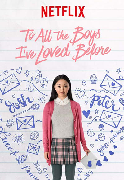 To All the Boys I've Loved Before